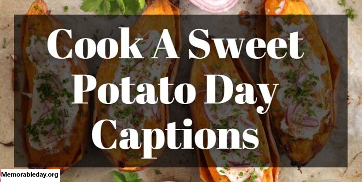 National Cook a Sweet Potato Day Quotes pic