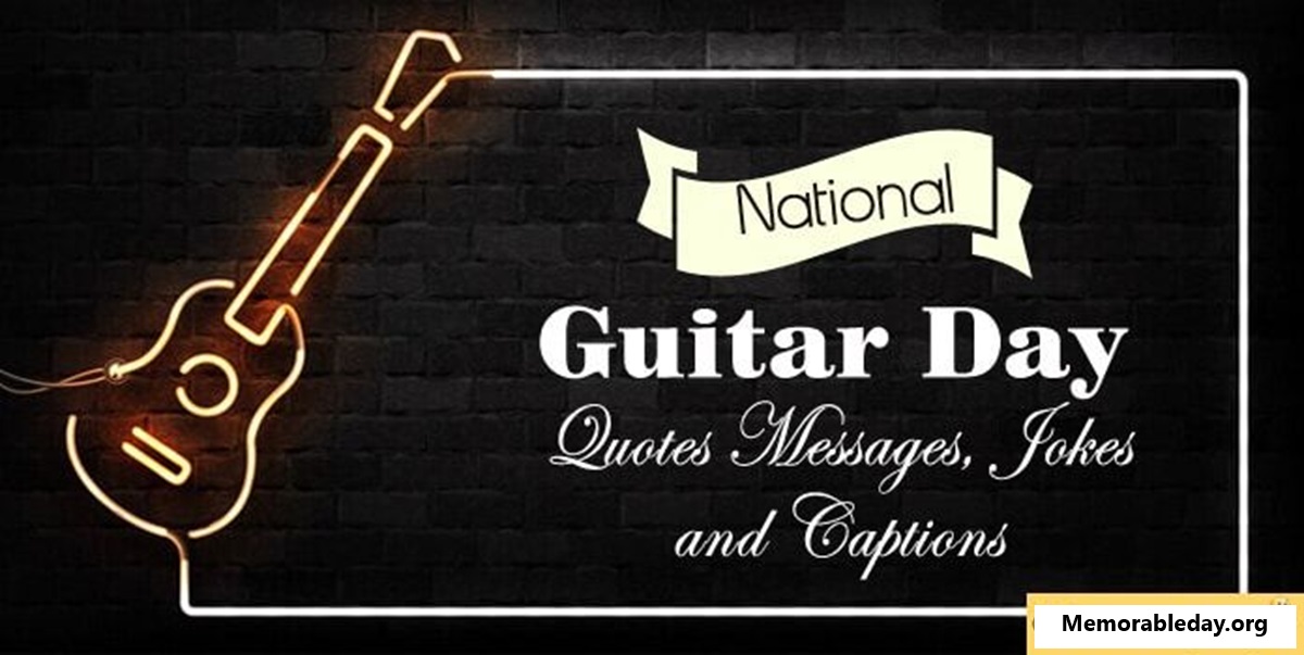 National Guitar Day Quotes pic