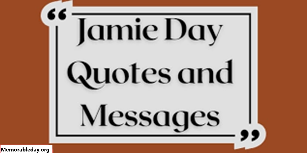 National Jamie Day Quotes pic