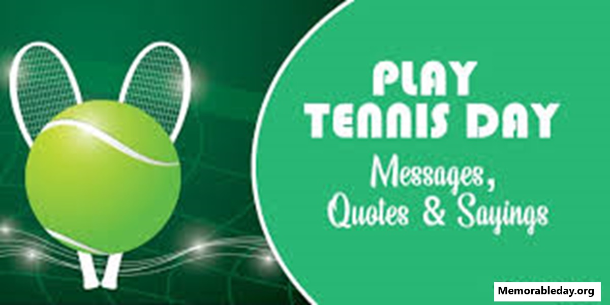 National Play Tennis Day Quotes pic