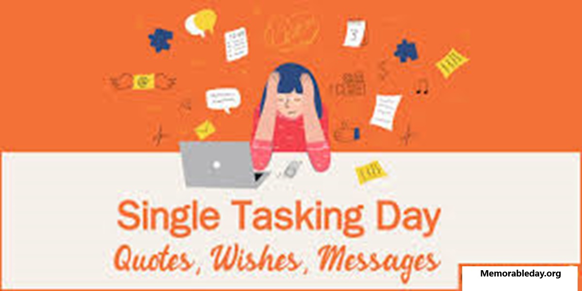 Single Tasking Day Quotes pic