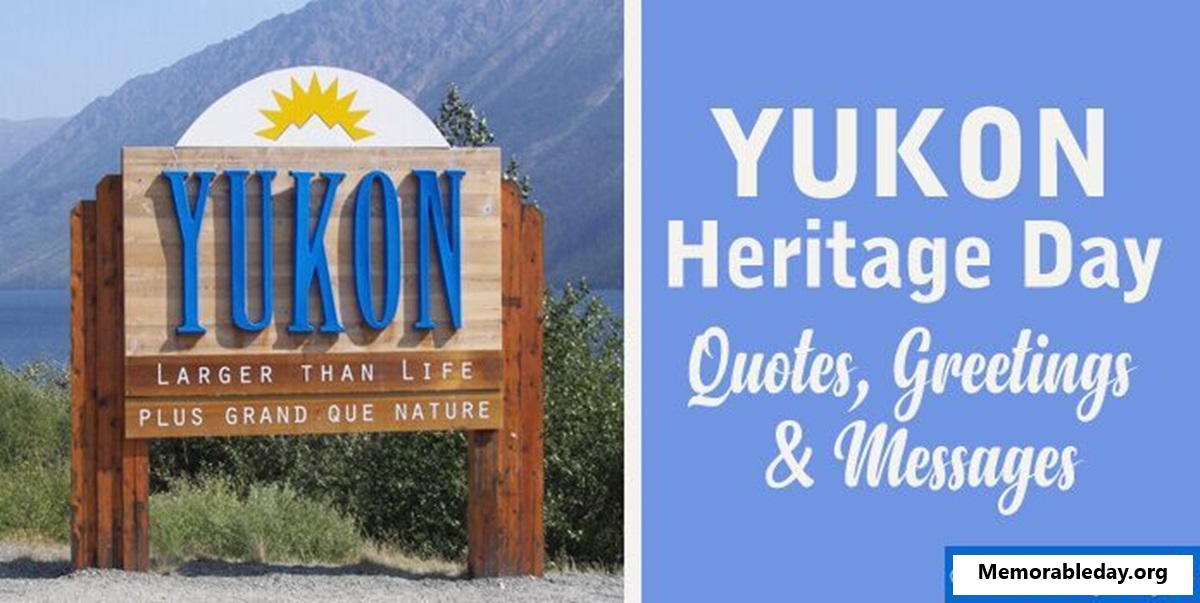 Yukon Heritage Day Quotes pic