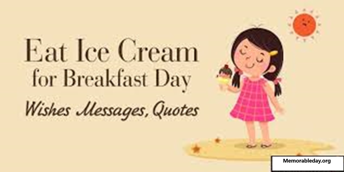 national ice cream for breakfast day Quotes pic