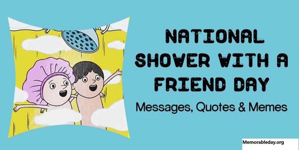 national shower with a friend day Quotes puc