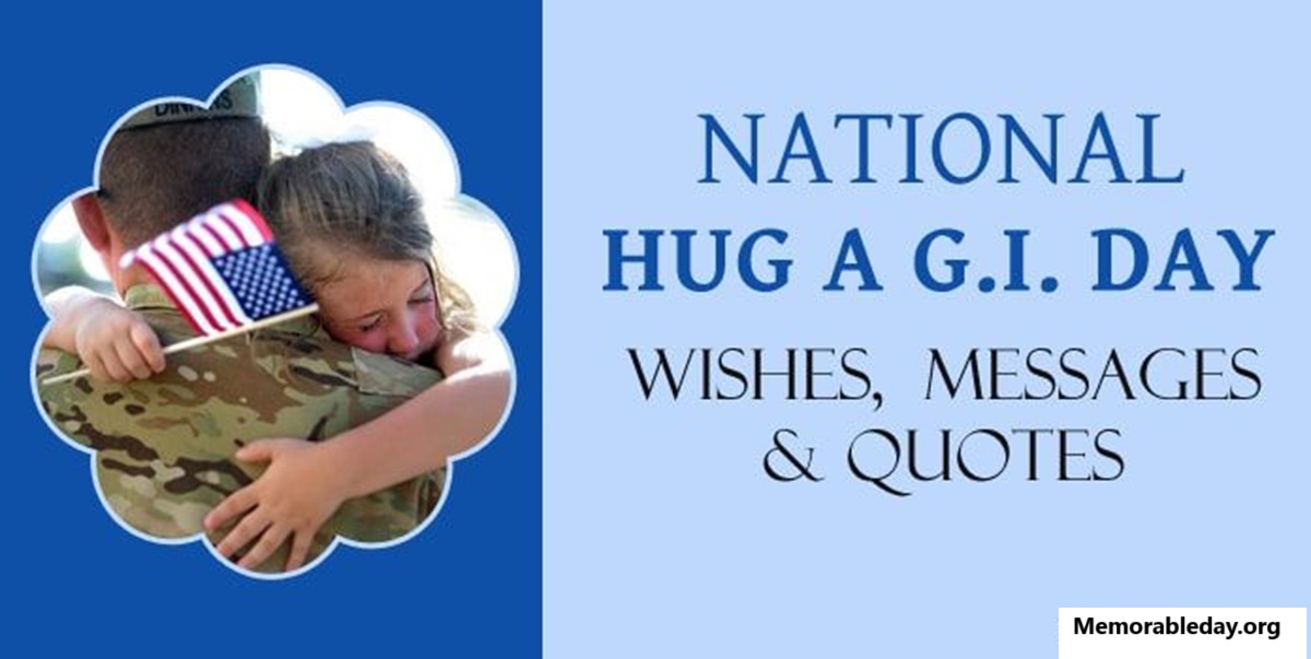 Hug a G.I. Day Quotes pic