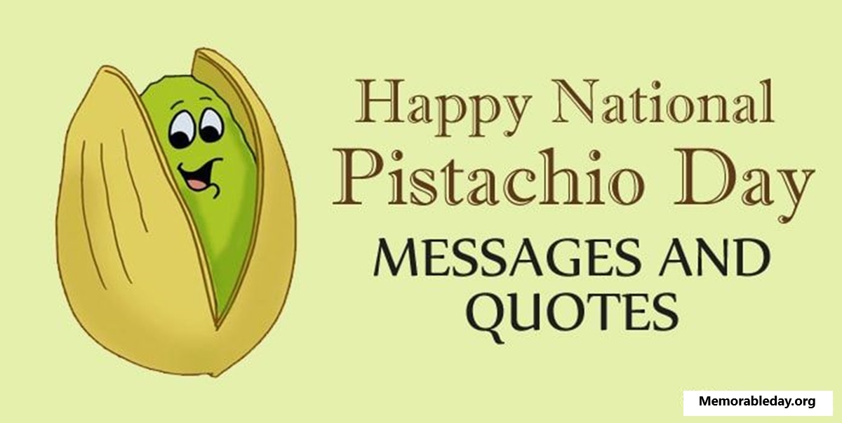 National Pistachio Day Quotes pic