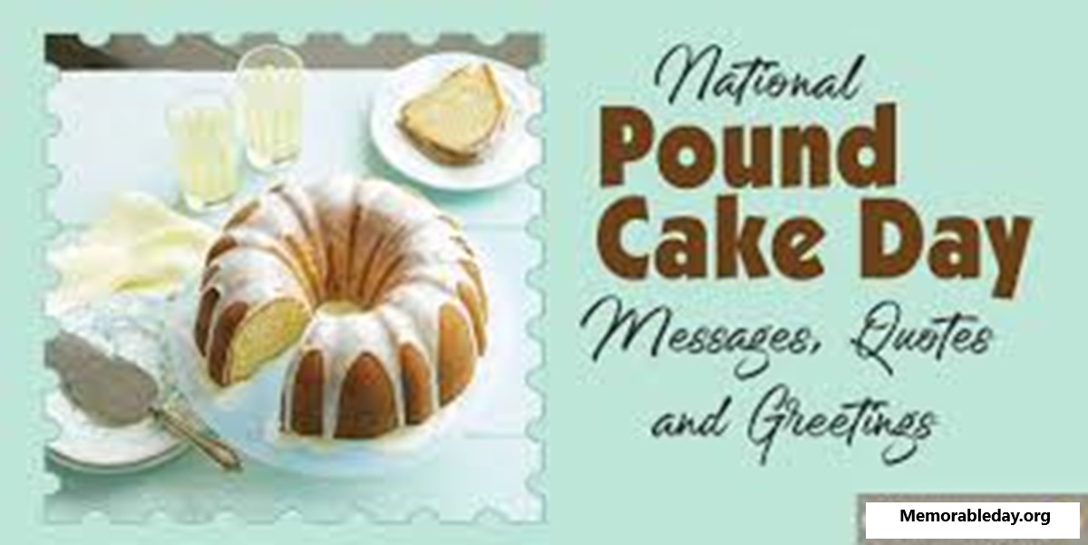 National Pound Cake Day Quotes pic