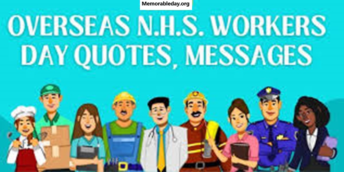 Overseas N.H.S. Workers Day Quotes pic