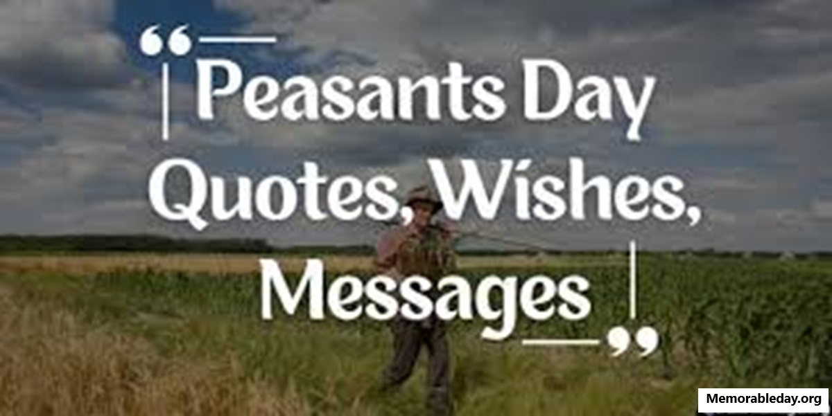 Peasant Day Quotes pic