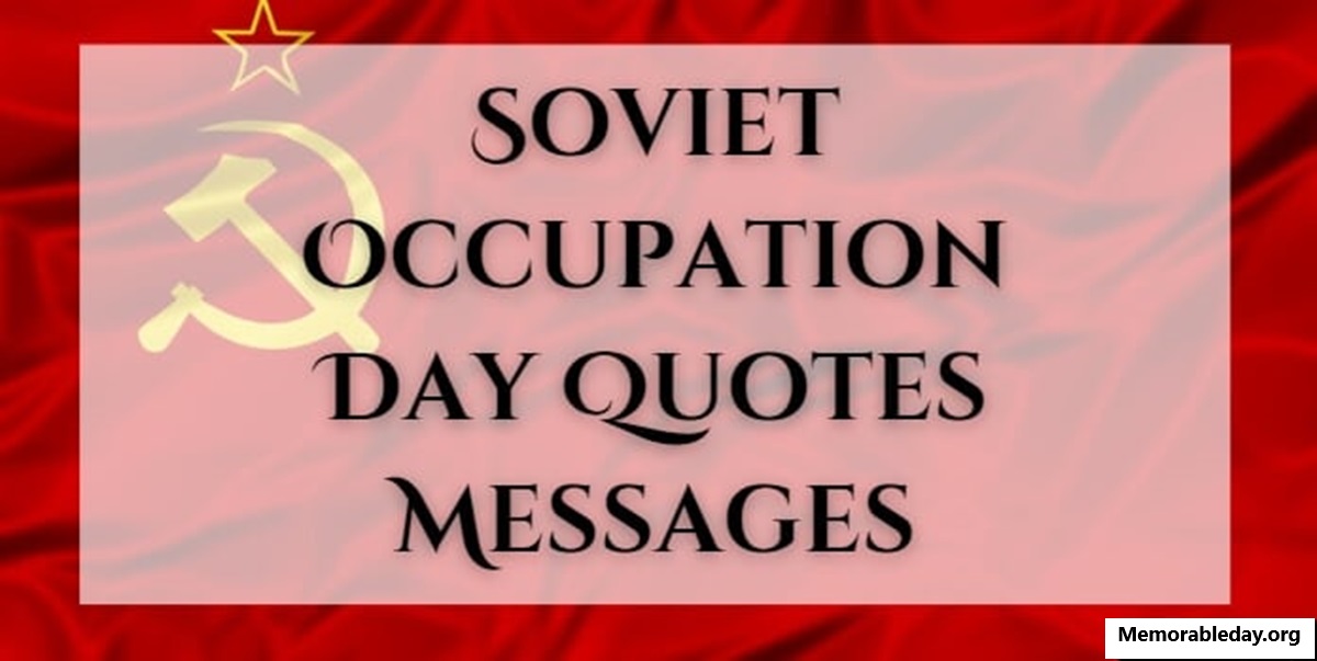 Soviet Occupation Day Quotes pic