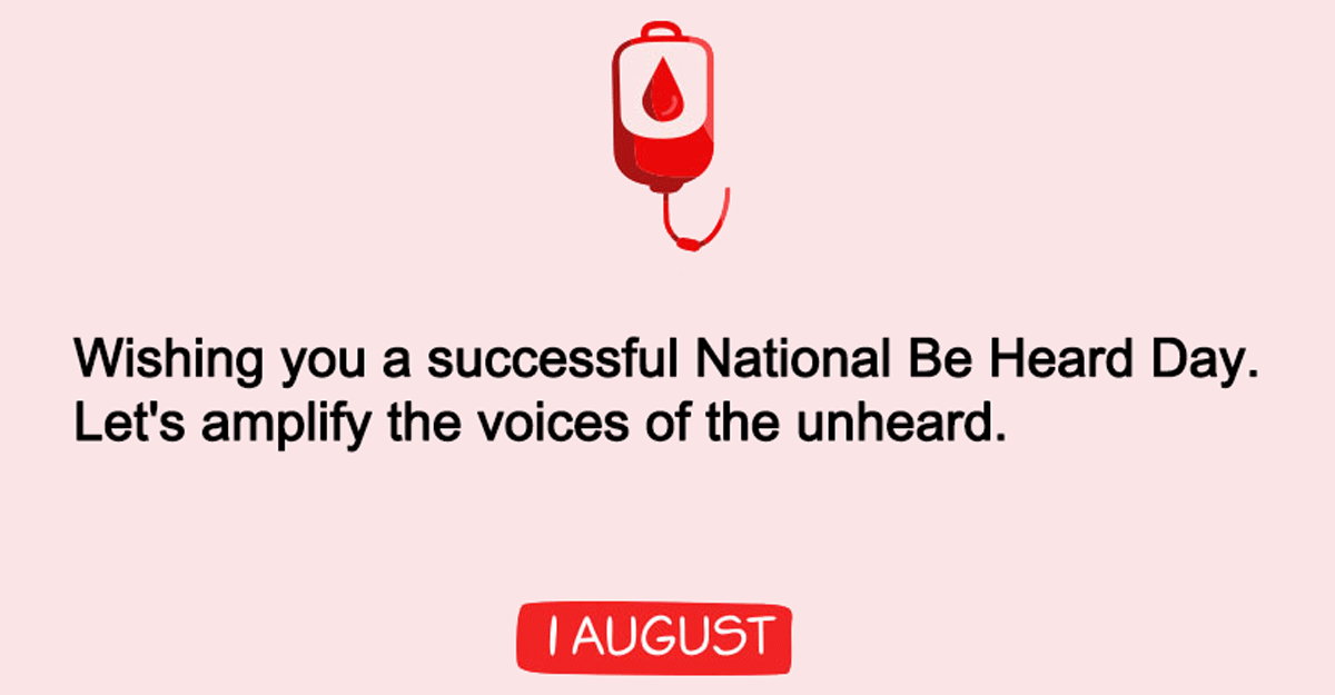 National Be Heard Day Greeting