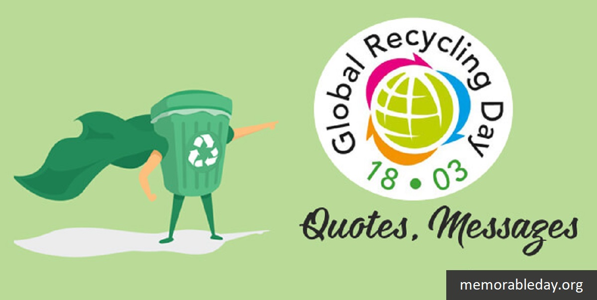 Global Recycling Day Quotes Pic