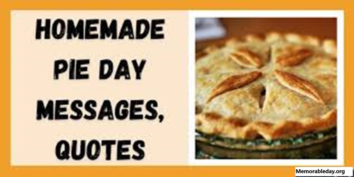 Homemade Pie Day Quotes pic