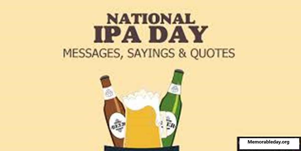 India Pale Ale Day Quotes pic