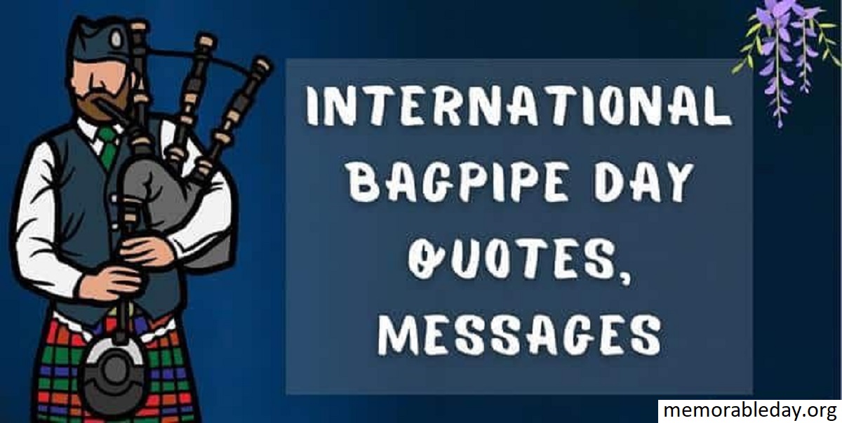 International Bagpipe Day Quotes Pic