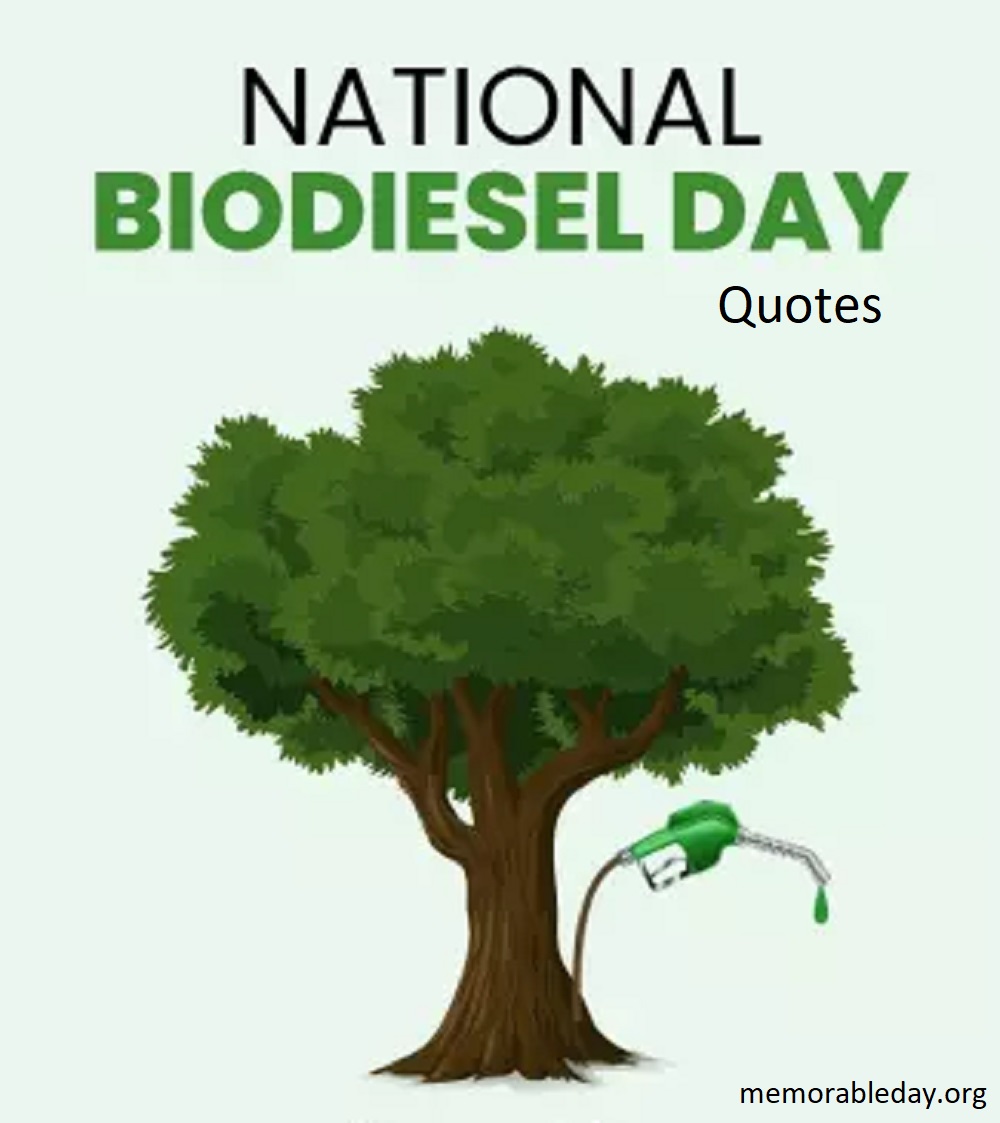 National Biodiesel Day Quotes Pic