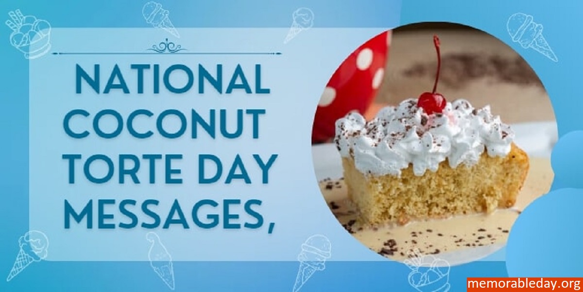 National Coconut Torte Day Quotes Pic