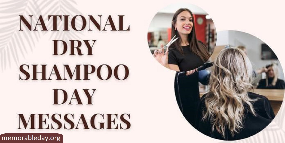 National Dry Shampoo Day Quotes Pic