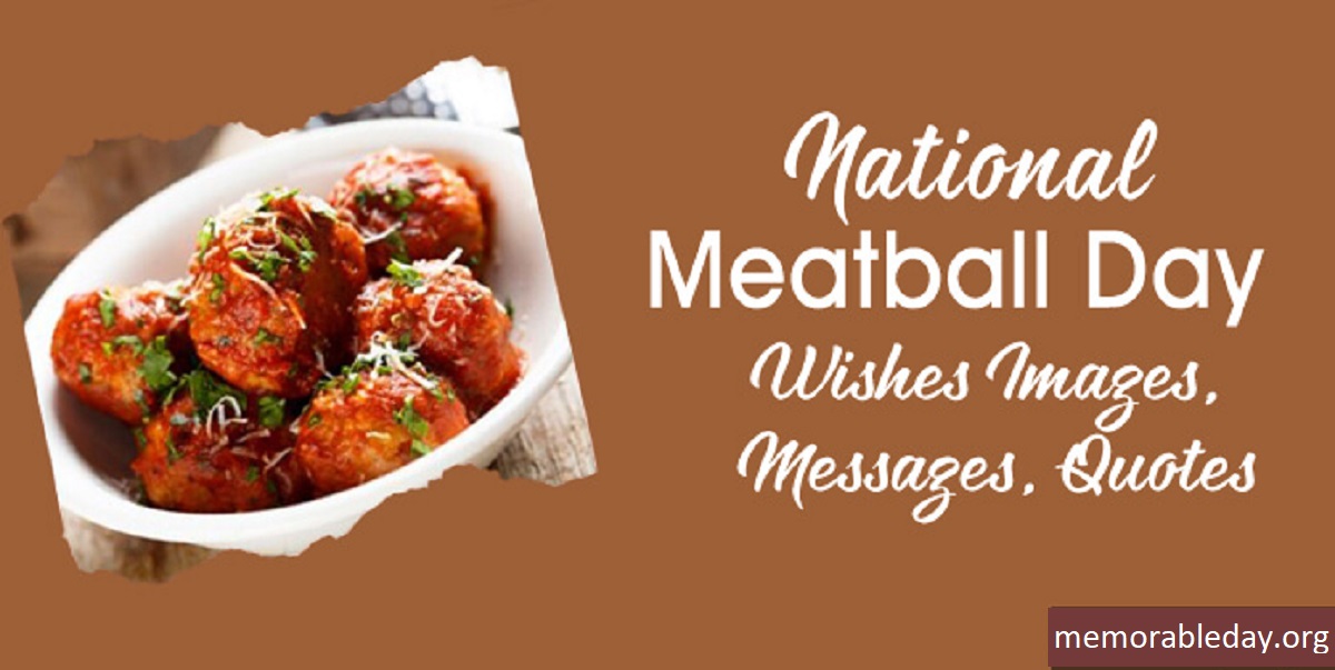 National Meatball Day Quotes Pic