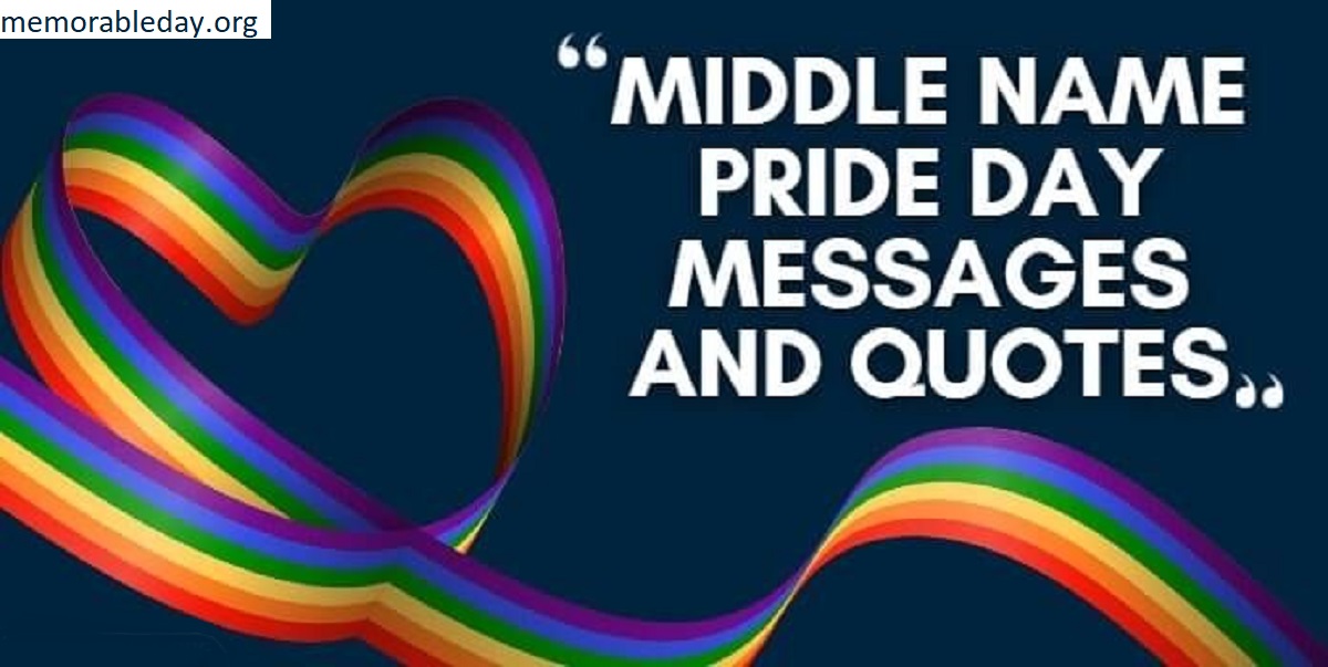 National Middle Name Pride Day Quotes Pic