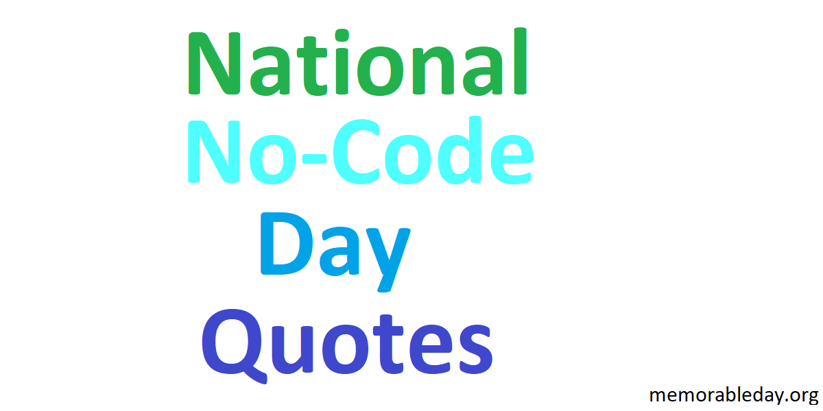 National No-Code Day Quotes Pic