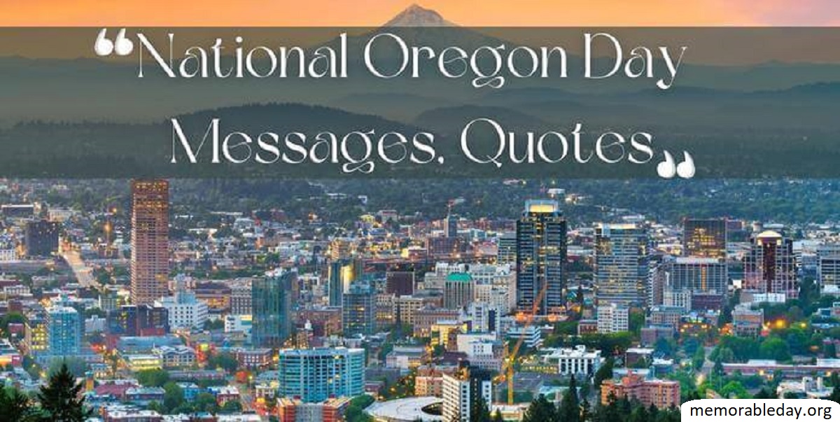 National Oregon Day Quotes Pic