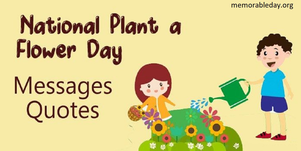 National Plant a Flower Day Quotes Pic