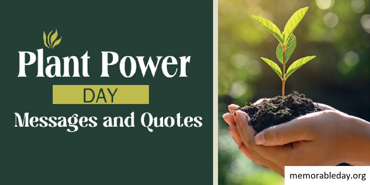 Plant Power Day Quotes Pic