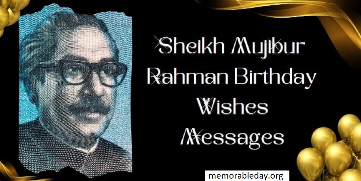 Sheikh Mujibur Rahman Birthday Quotes Pic