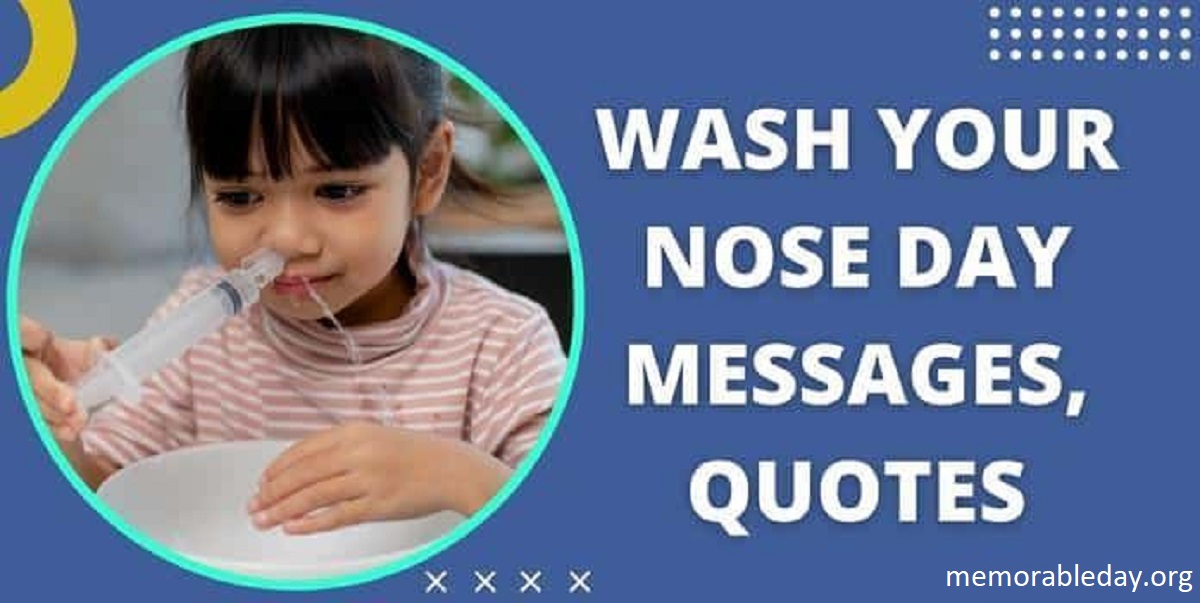 Wash Your Nose Day Quotes Pic