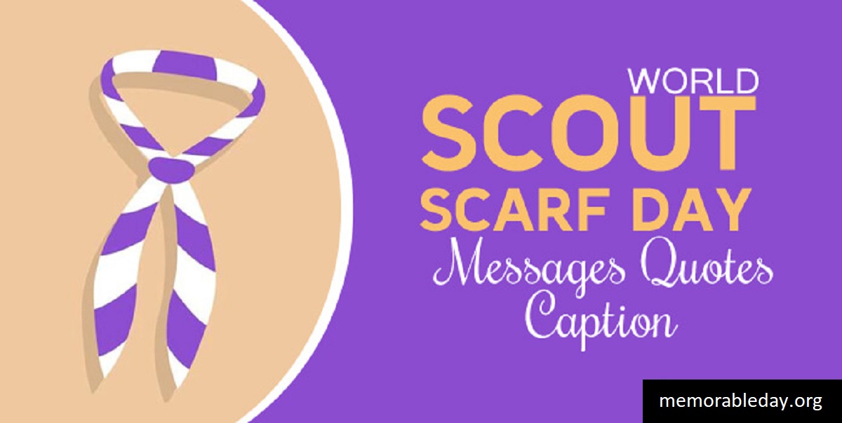 World Scout Scarf Day Quotes Pic