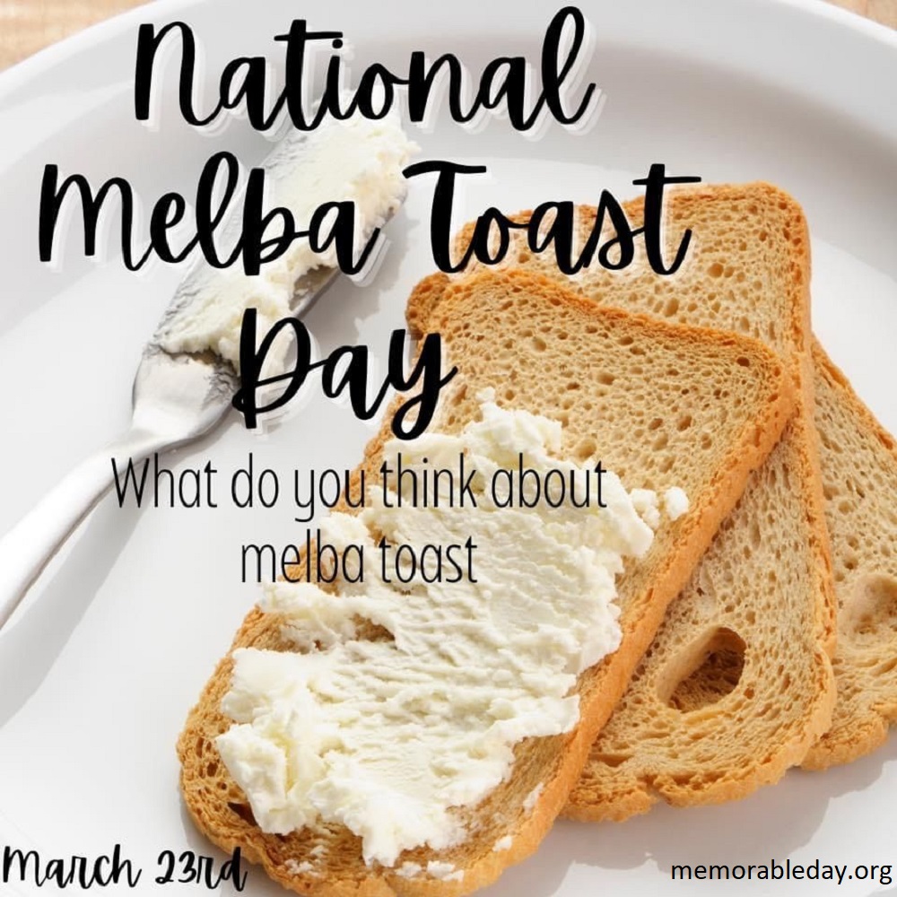 Melba Toast Day quotes Pic