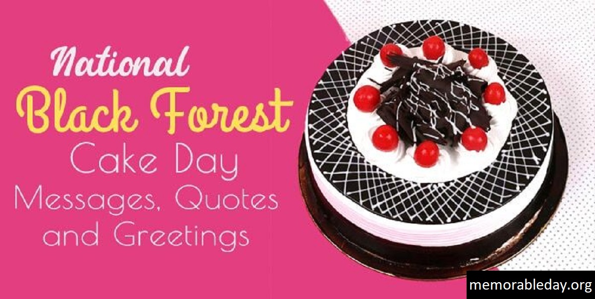 National Black Forest Cake Day Quotes Pic