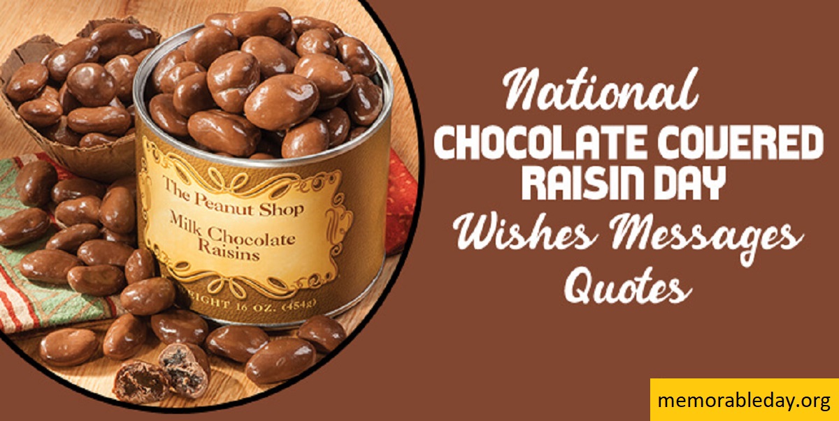 National Chocolate Covered Raisin Day Quotes Pic