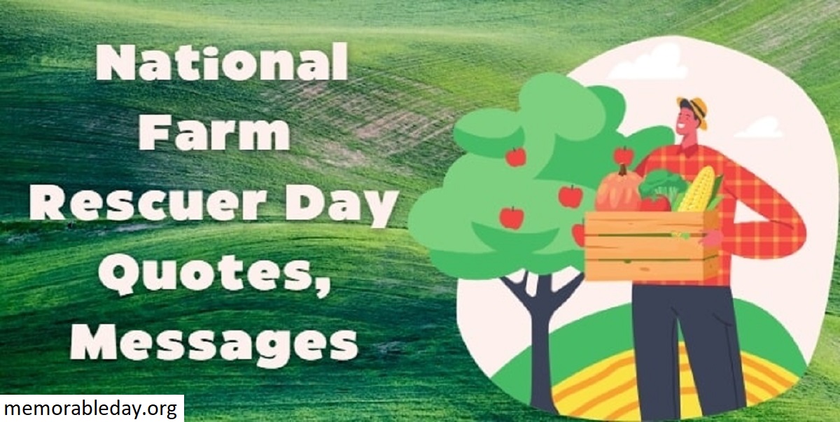 National Farm Rescuer Day Quotes Pic