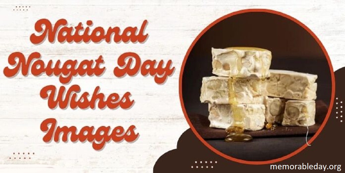 National Nougat Day Quotes Pic