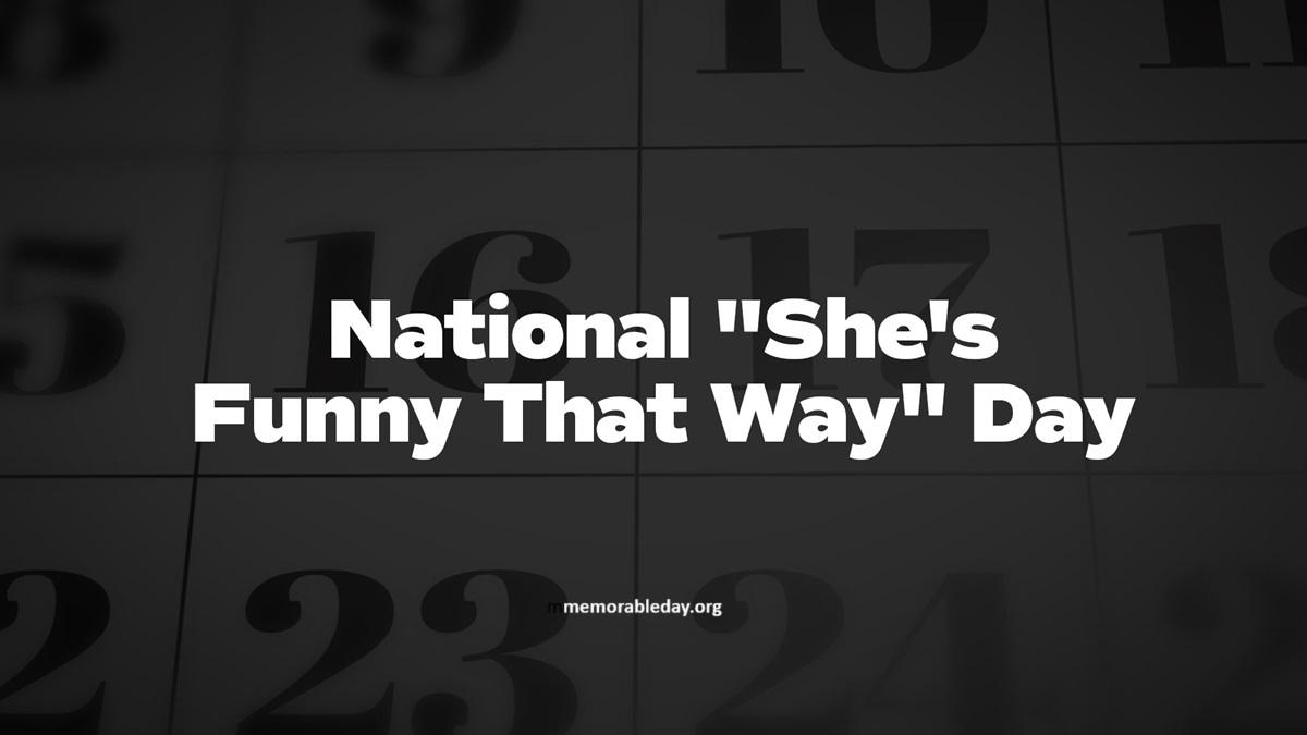 National She's Funny That Way Day Quotes pic