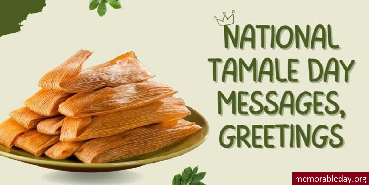 National Tamale Day quotes Pic