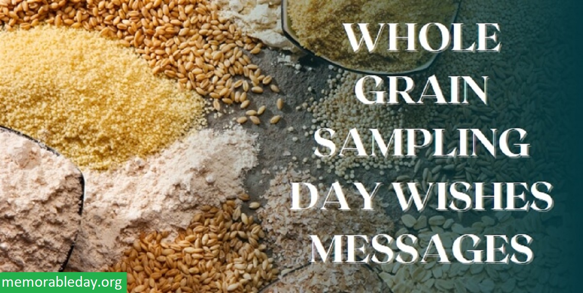 Whole Grain Sampling Day Quotes Pic