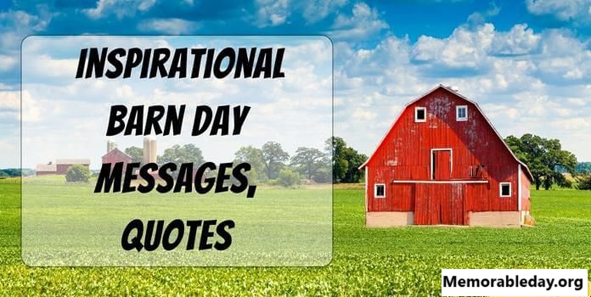 Barn Day Quotes pic