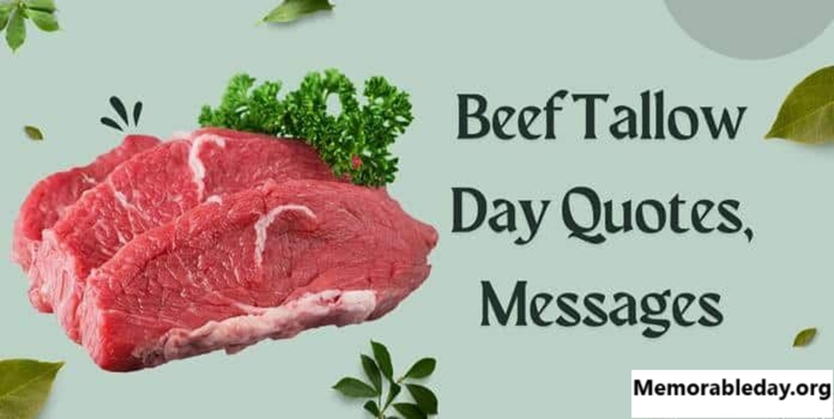 Beef Tallow Day Quotes pic