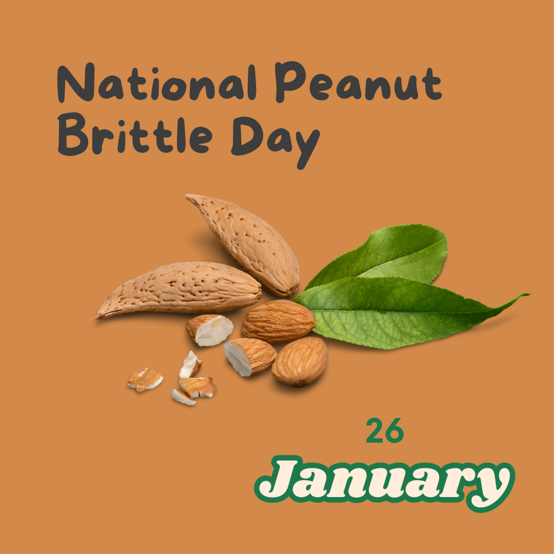 Celebrate National Peanut Brittle Day on January 26