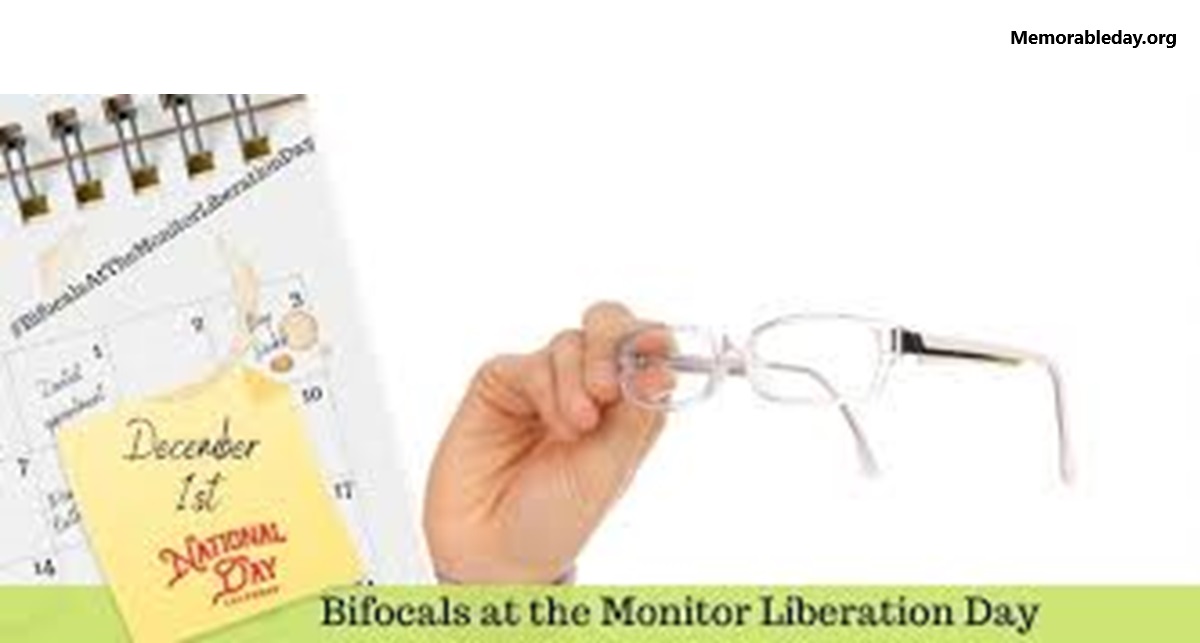 Bifocals at the Monitor Liberation Days