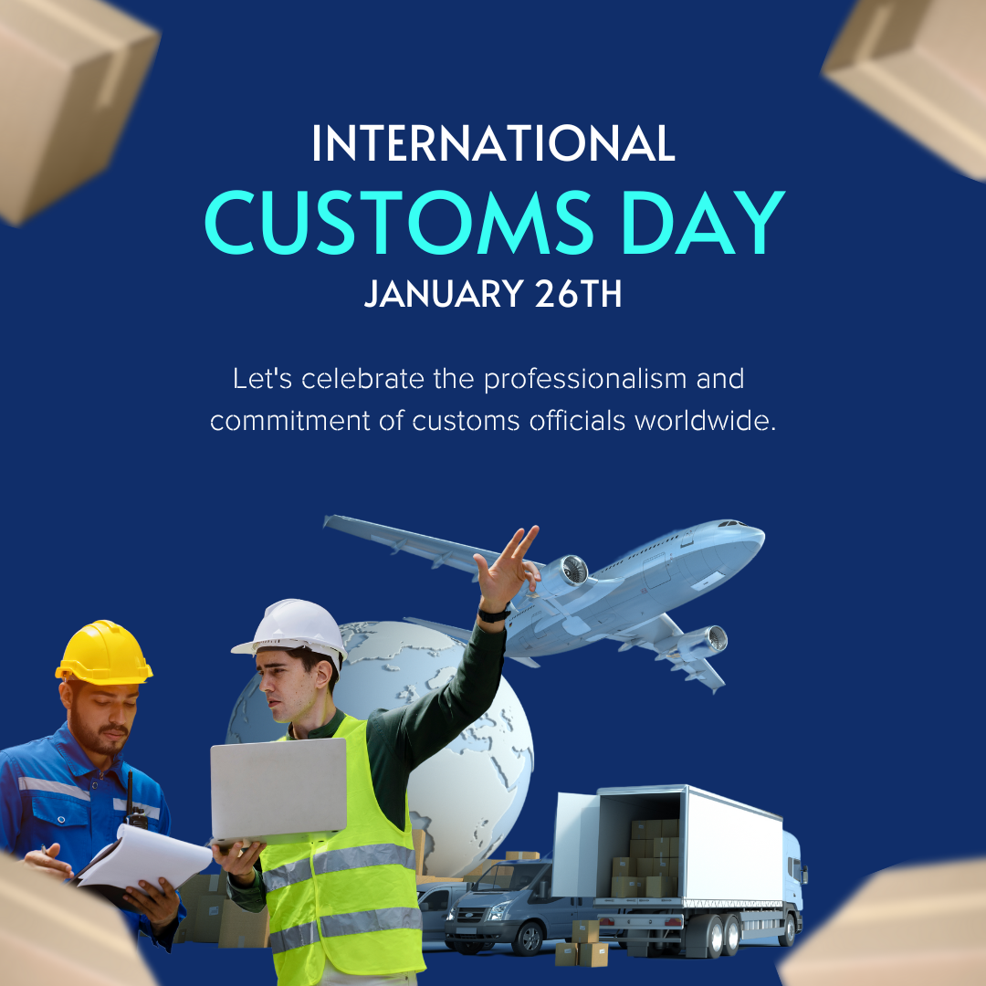 Celebrate International Customs Day on January 26