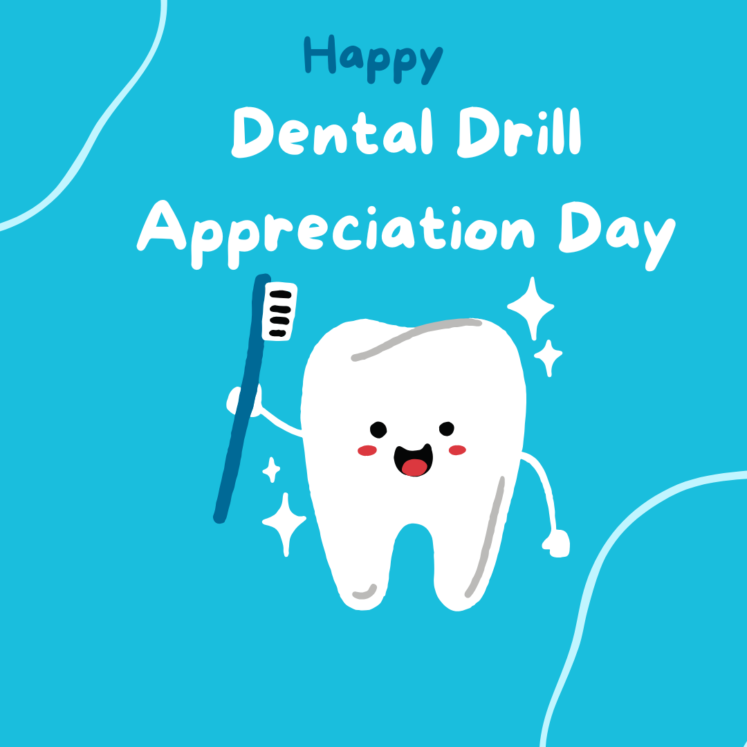 Celebrate Dental Drill Appreciation Day on January 26th: A Quirky Tribute to Modern Dentistry