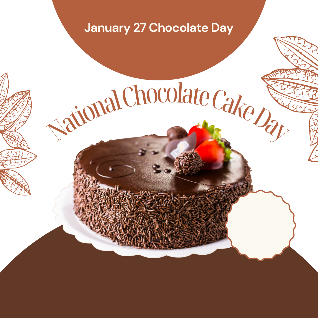 Celebrate National Chocolate Cake Day on January 27