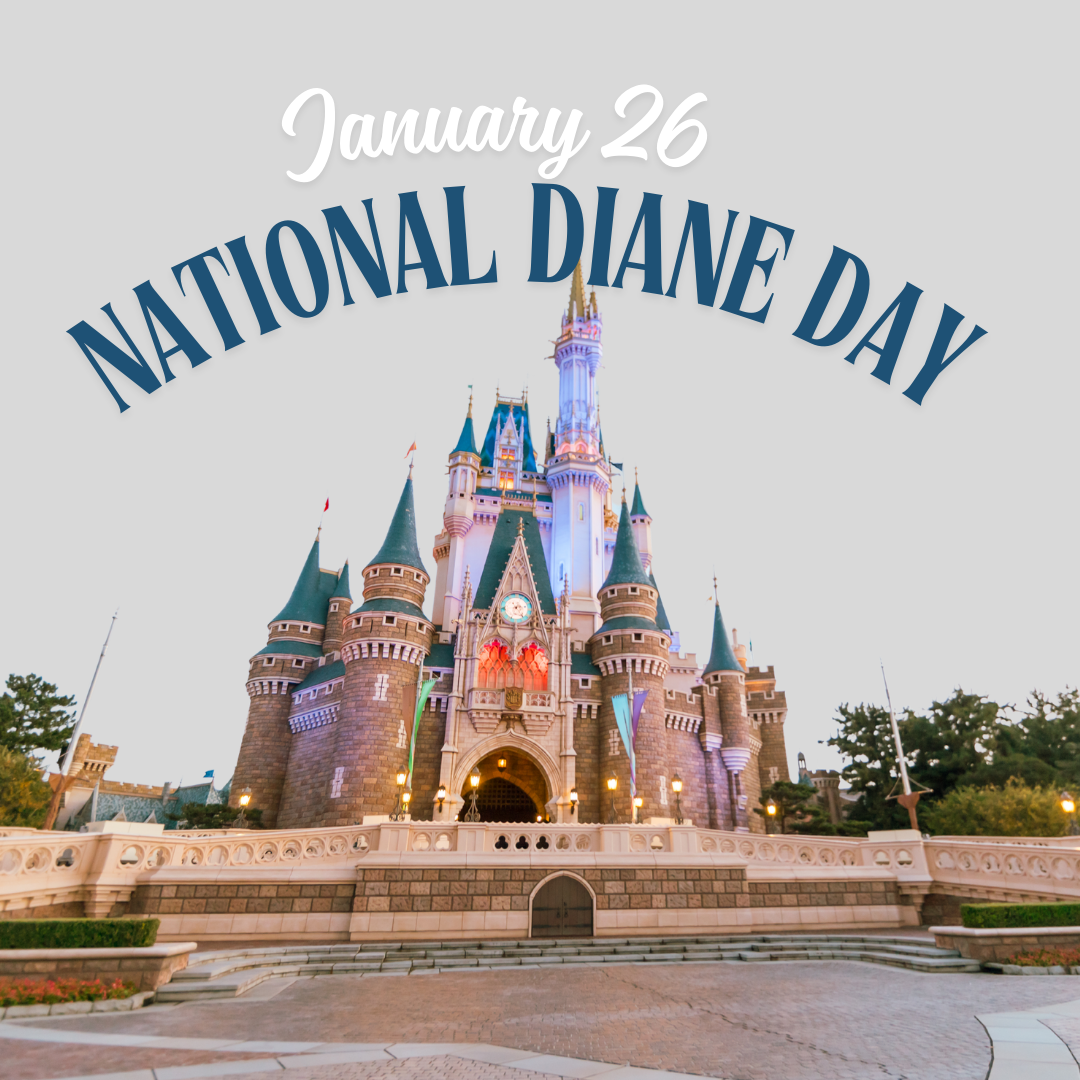 Celebrate National Diane Day on January 26