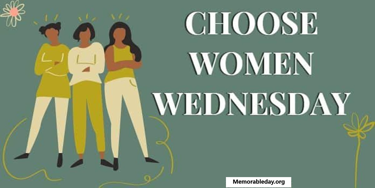 Choose Women Wednesday