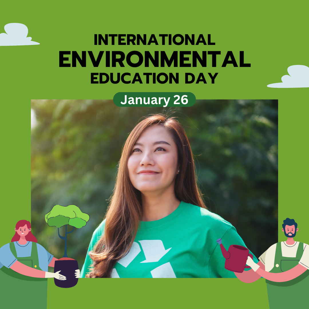 Celebrate International Environmental Education Day on January 26