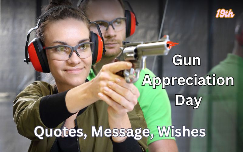 Gun Appreciation Day Quotes